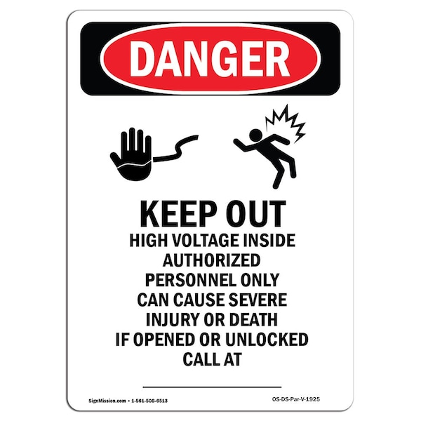 Safety Sign, OSHA Danger, 5" Height, Portrait Keep Out High, Portrait, 10PK